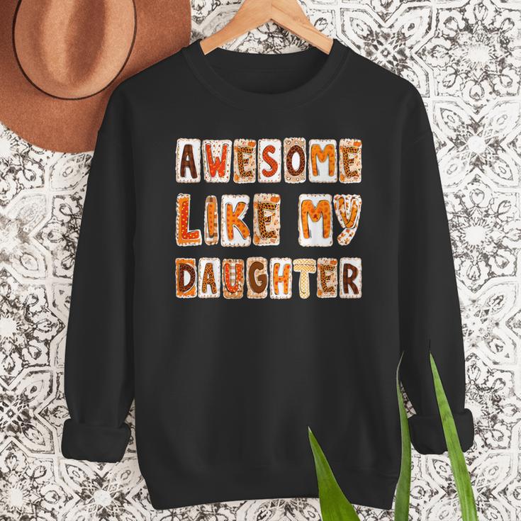 Awesome Like My Daughter For Men Dad Fathers Day Men Sweatshirt