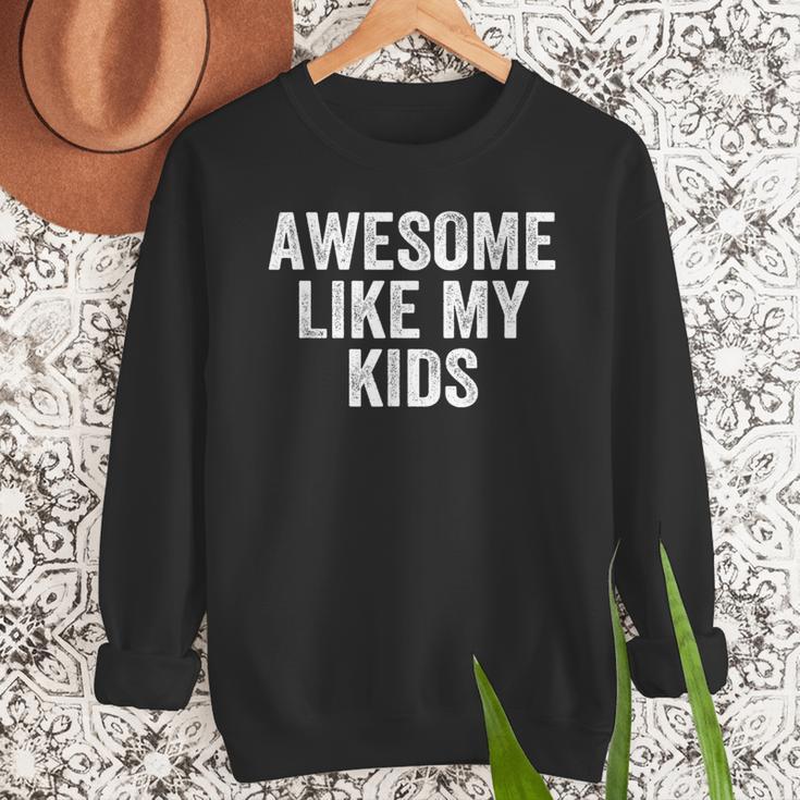 Awesome Like My Kids Father's Day Shirt Dad Vintage Men Sweatshirt