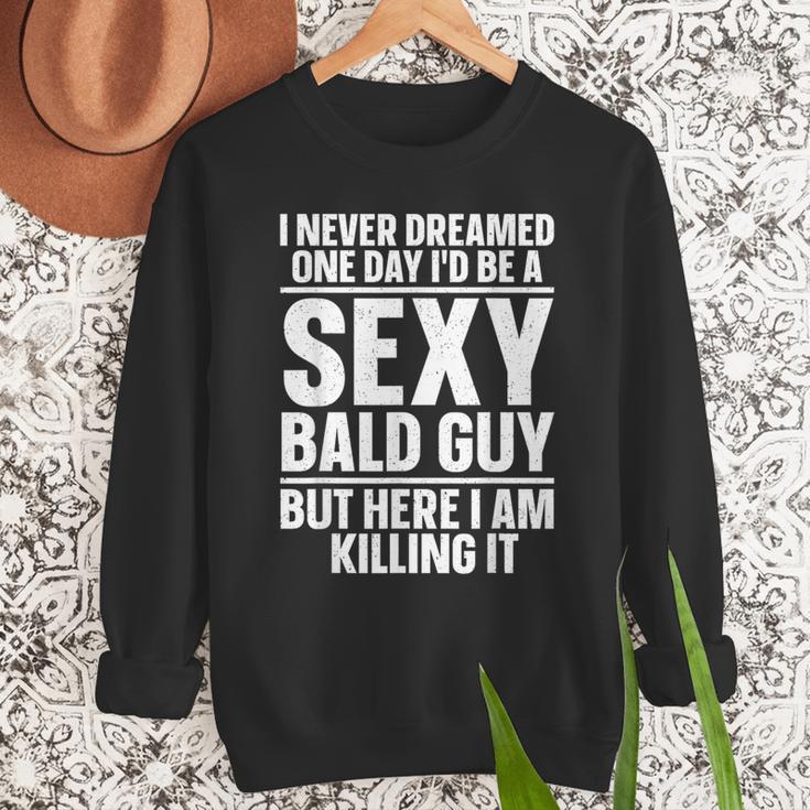 Bald Guy Art For Men Dad Sexy Bald People Bald Man Men Sweatshirt