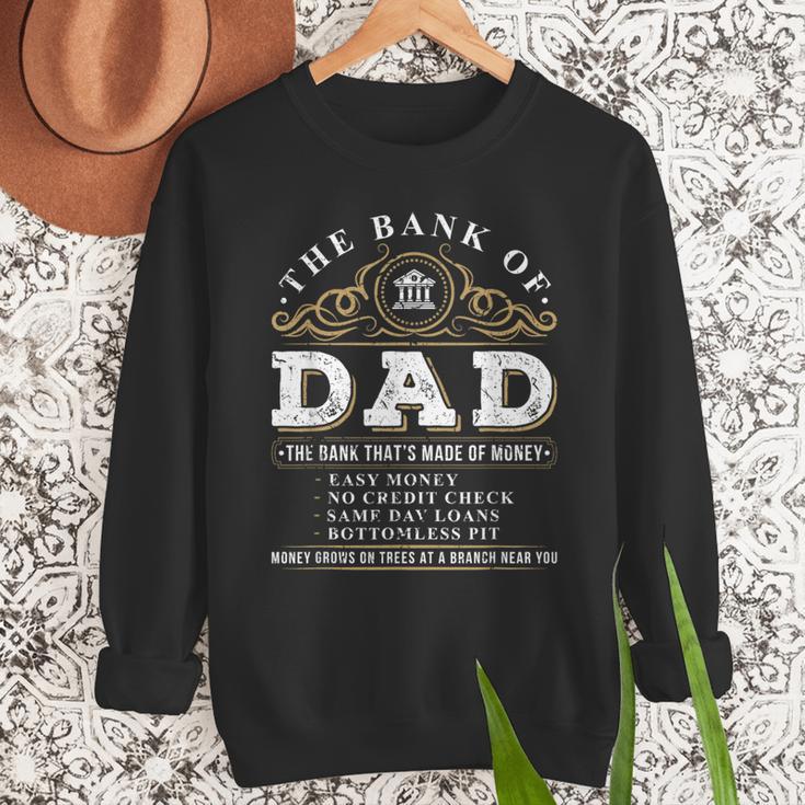 The Bank Of Dad Father's Day College Tuition Student Men Sweatshirt