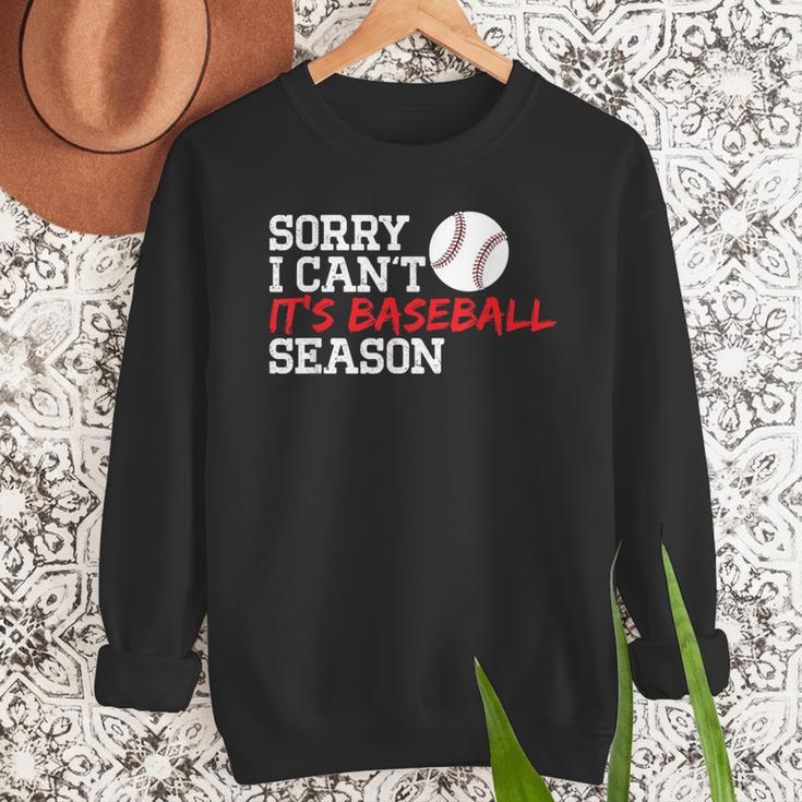 Baseball Mom Dad Sorry I Can'T It'S Baseball Season Men Sweatshirt