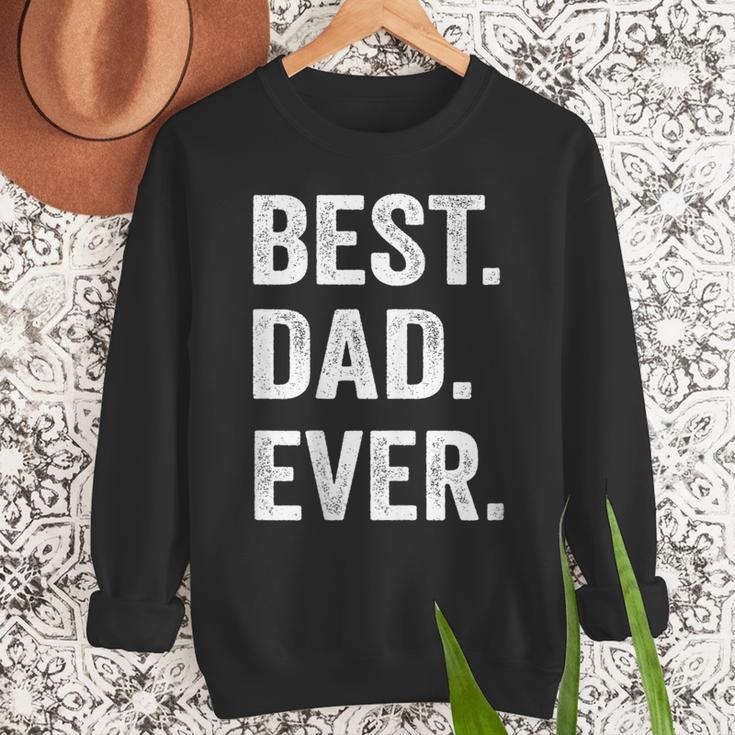 Best Dad EverShirt Men Husband Men Sweatshirt