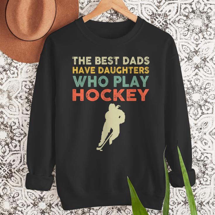 The Best Dads Have Daughters Who Play Hockey Vintage Men Sweatshirt