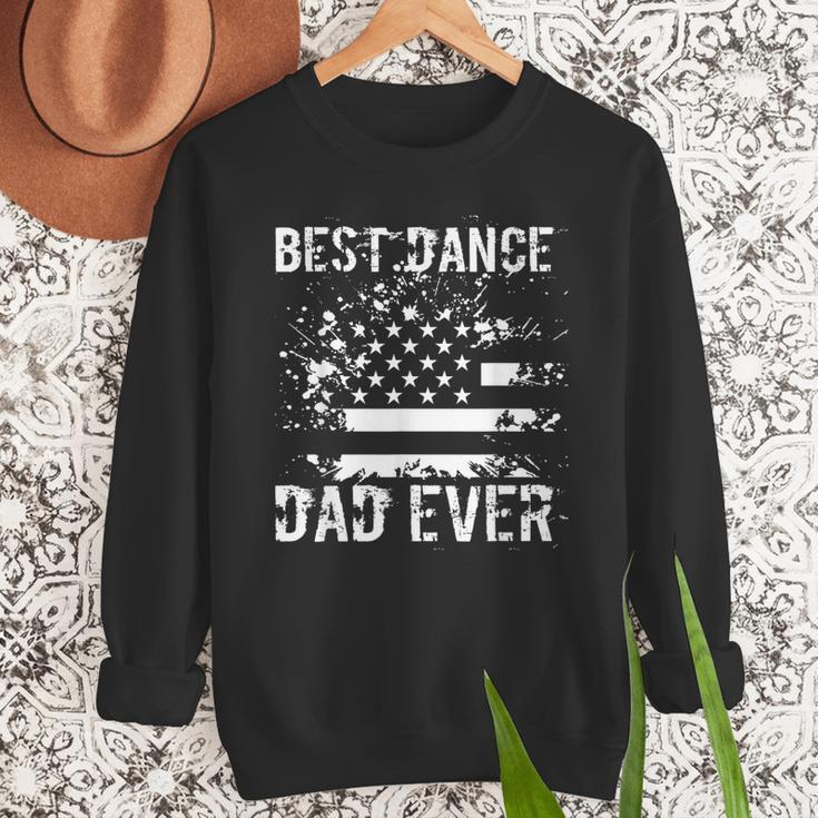 Best Dance Dad Ever Dancer Father Men Sweatshirt Best Dance Dad Ever Dancer Father Men Sweatshirt