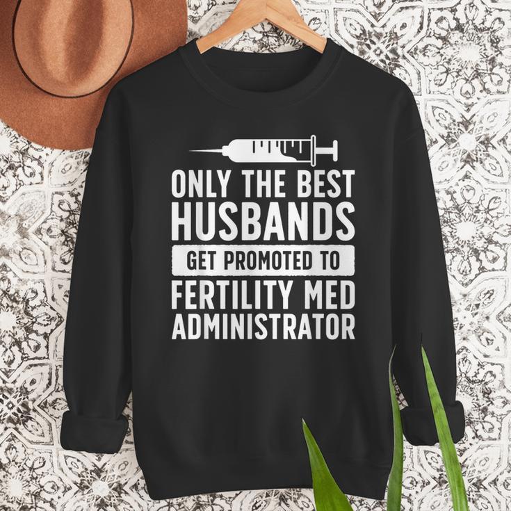 Best Husbands IVF Dad IVF Transfer Day Embryo Transfer Day Men Sweatshirt Best Husbands IVF Dad IVF Transfer Day Embryo Transfer Day Men Sweatshirt
