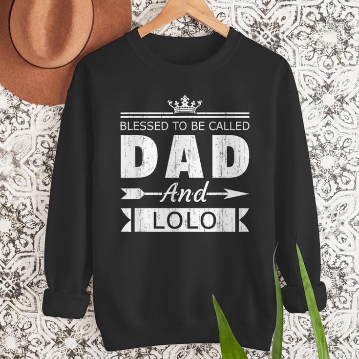Blessed To Be Called Dad And Lolo Grandpa Men Sweatshirt Blessed To Be Called Dad And Lolo Grandpa Men Sweatshirt