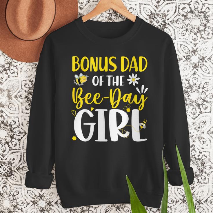 Bonus Dad Of The Bee Day Girl Birthday Party Family Men Sweatshirt Bonus Dad Of The Bee Day Girl Birthday Party Family Men Sweatshirt