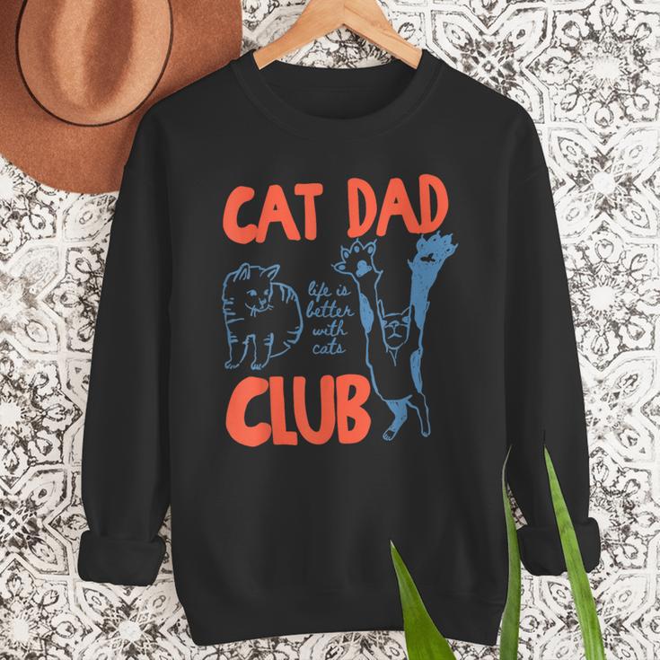 Cat Dad Club Life Is Better With Cats Cat Dad Retro Men Sweatshirt