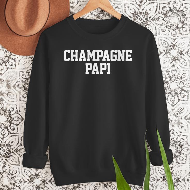 Champagne Papi Dad Father's Day Love Family Support Tee Men Sweatshirt Champagne Papi Dad Father's Day Love Family Support Tee Men Sweatshirt