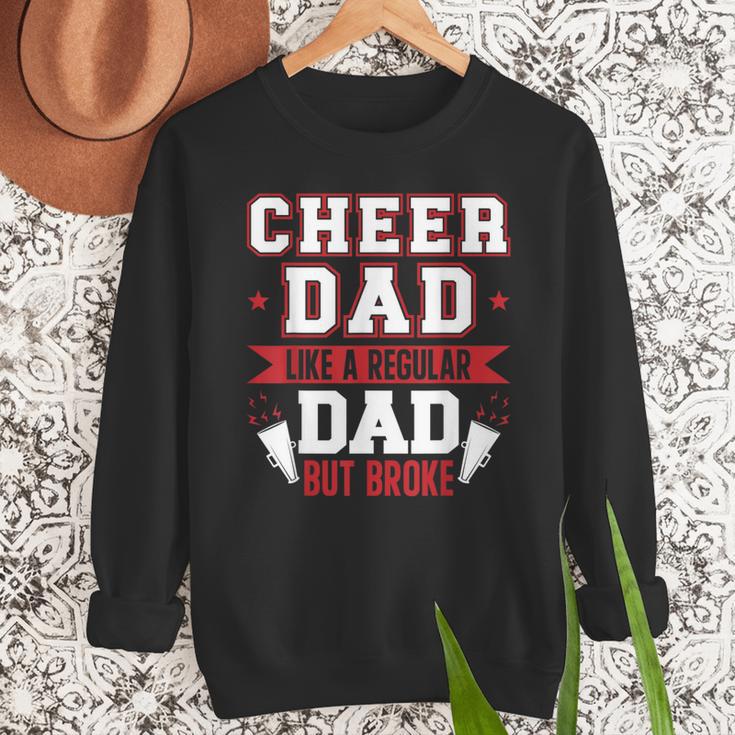 Cheer Dad Like A Regular Dad But Broke Cheerleader Dad Men Sweatshirt