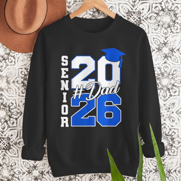 Class Of 2026 Dad Proud Dad Of A 2026 Senior Graduate Men Sweatshirt