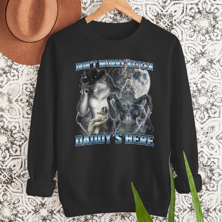 Cool Alpha Wolf Meme Don't Worry Kitten Daddy's Here Men Sweatshirt