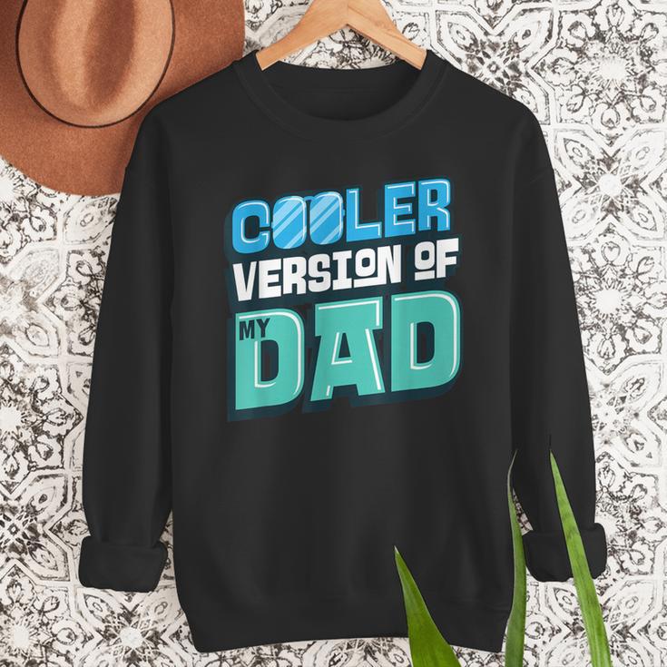 Cooler Version Of My Dad Men Sweatshirt
