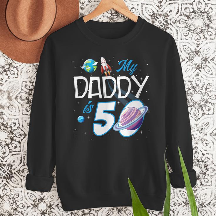 My Dad Is 50 Years Daddy Father 50th Years Birthday Men Sweatshirt