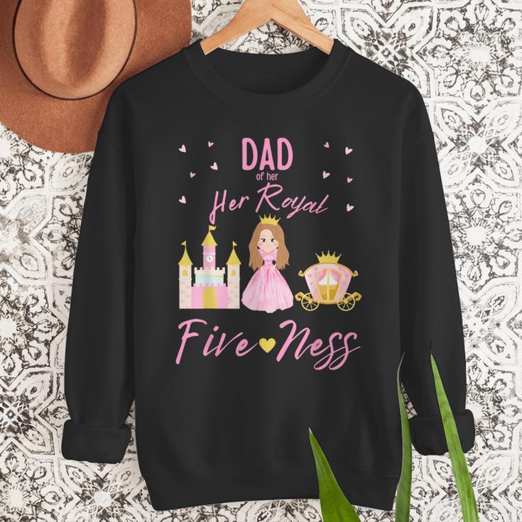Dad 5th Birthday Her Royal Fiveness Princess Matching Men Sweatshirt Dad 5th Birthday Her Royal Fiveness Princess Matching Men Sweatshirt