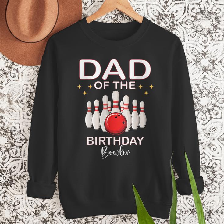Dad Of The Birthday Bowler Kid Boy Girl Bowling Party Family Men Sweatshirt