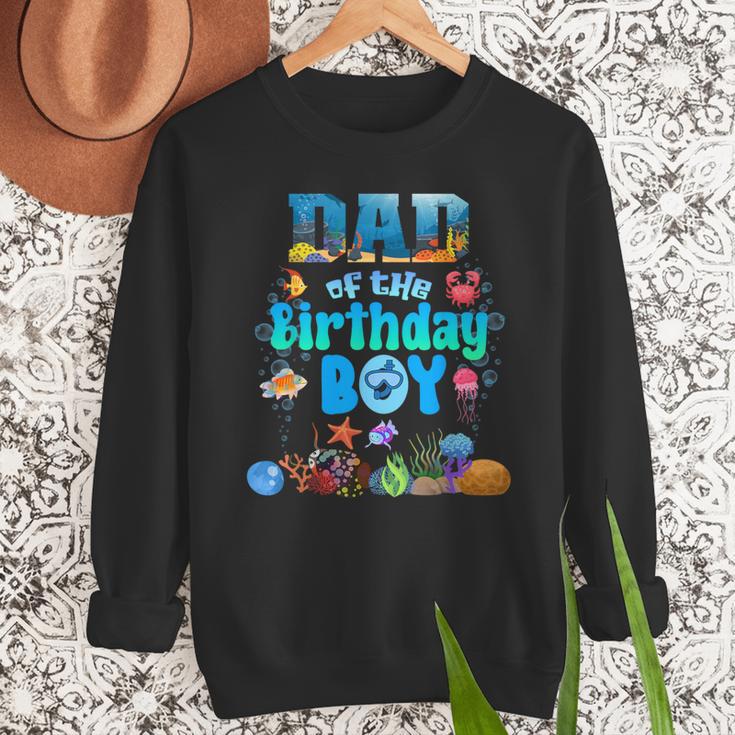 Dad Of The Birthday Boy Aquarium Sea Animals Matching Men Sweatshirt Dad Of The Birthday Boy Aquarium Sea Animals Matching Men Sweatshirt