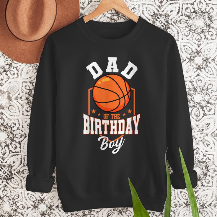 Dad Of The Birthday Boy Basketball Theme Bday Party Men Sweatshirt