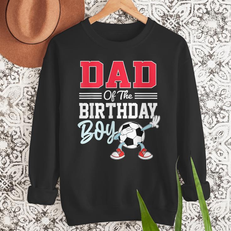 Dad Of The Birthday Boy Shirt Soccer Party Family Daddy Men Sweatshirt
