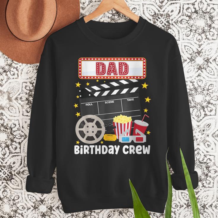 Dad Birthday Crew Movie Night Theme Matching Party Men Sweatshirt