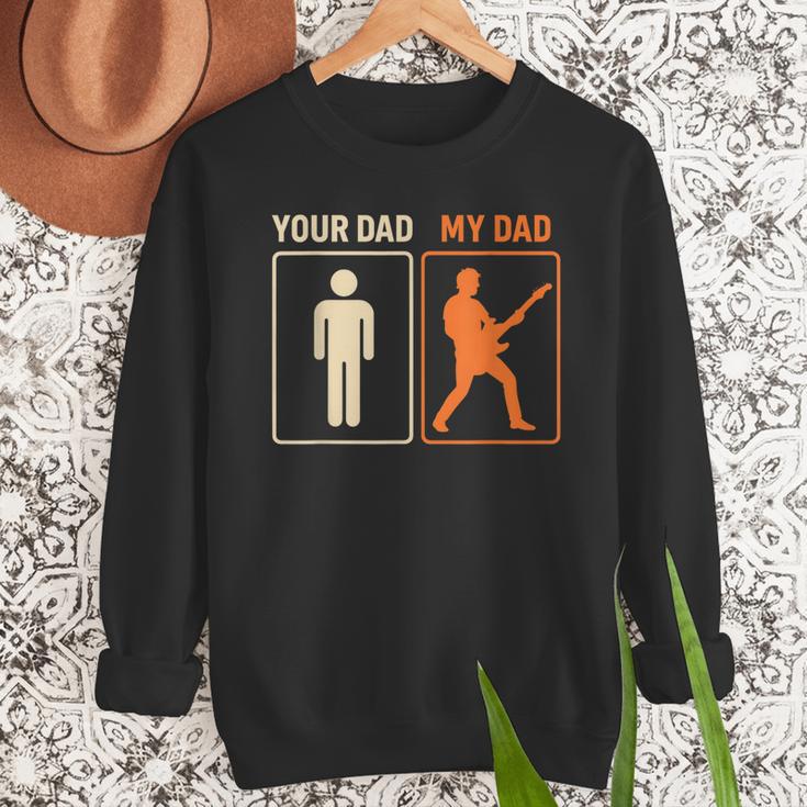 Your Dad My Dad Guitar Guitarist Rock Father's Day Men Sweatshirt