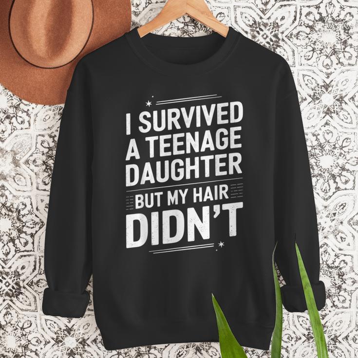 Dad Mom I Survived Teenage Daughter Survivor Men Sweatshirt