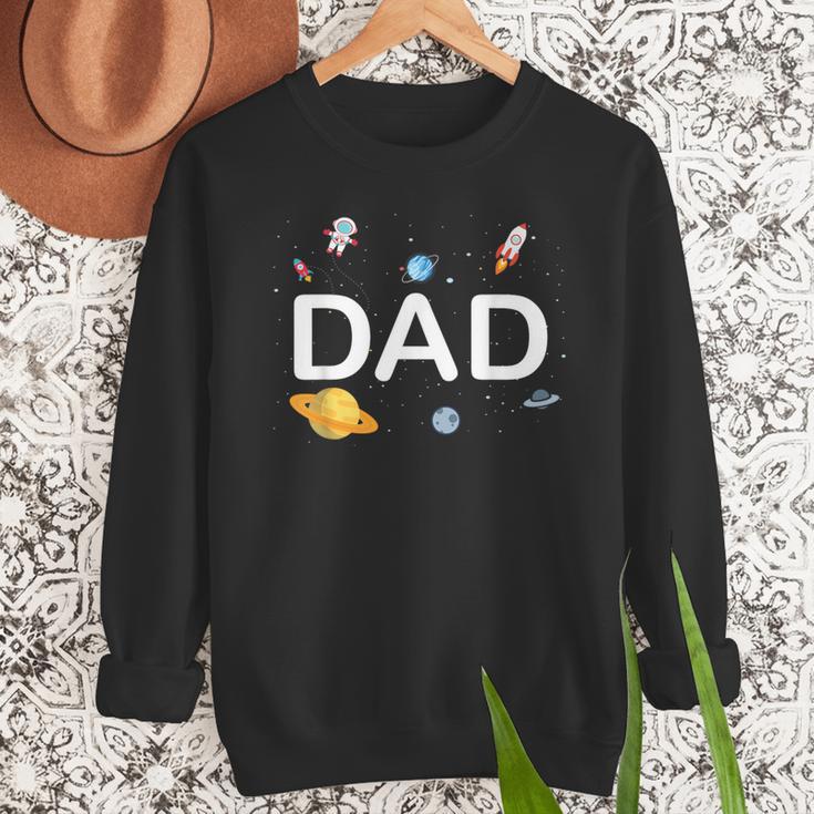 Dad Outer Space Birthday Party Family Boys Girls Men Sweatshirt Dad Outer Space Birthday Party Family Boys Girls Men Sweatshirt