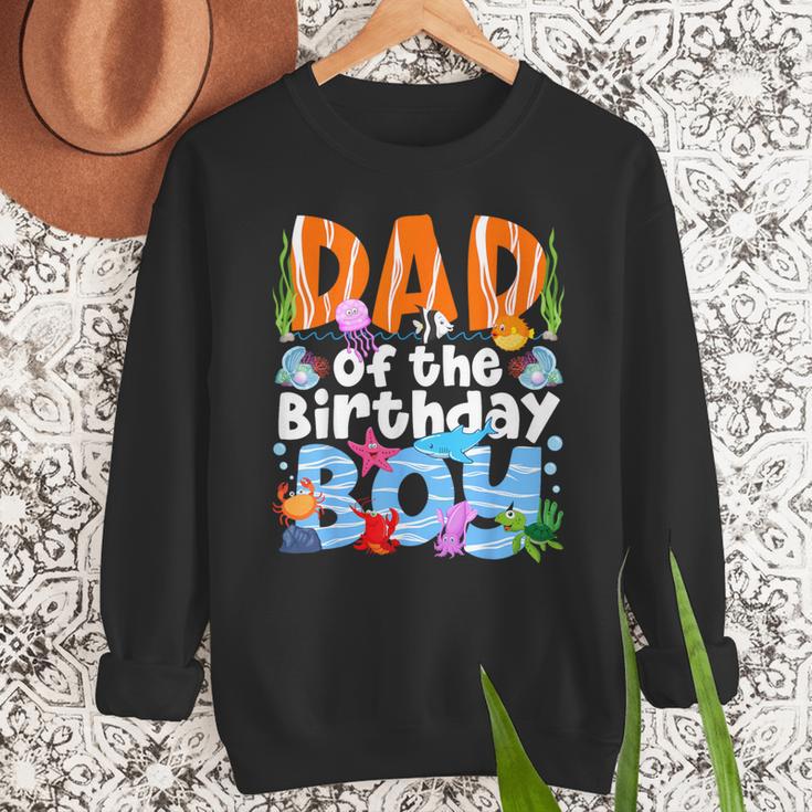 Dad Under Sea Birthday Party Boys Ocean Sea Animals Themed Men Sweatshirt Dad Under Sea Birthday Party Boys Ocean Sea Animals Themed Men Sweatshirt