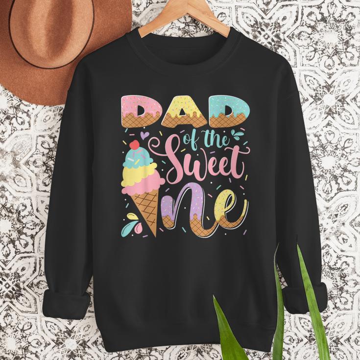 Dad Of The Sweet One Ice Cream 1St Birthday Party Men Sweatshirt