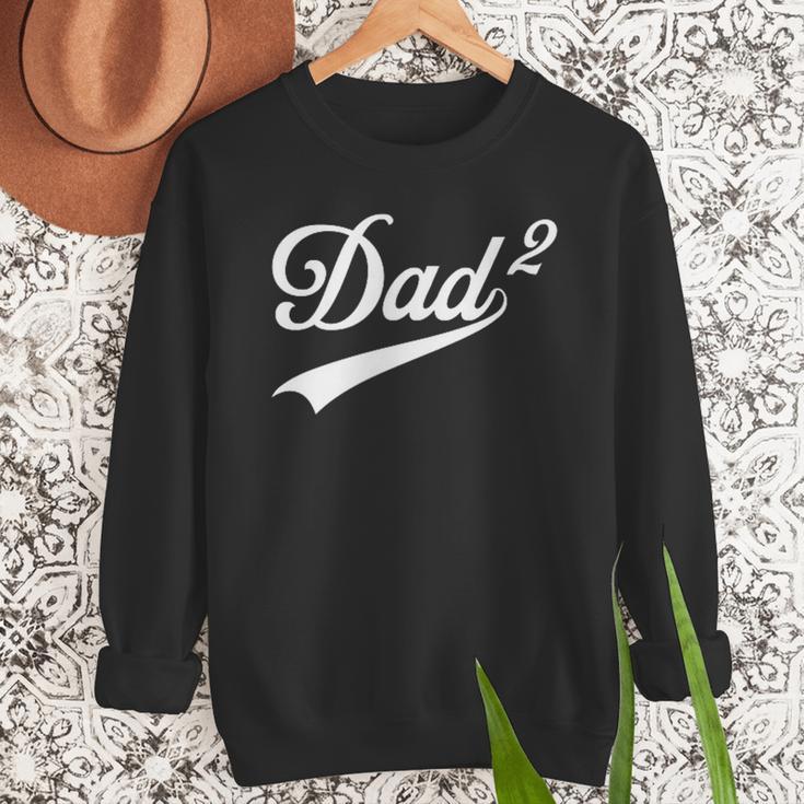 Dad Of Two Promoted For The Second Time Daddy Squared Men Sweatshirt