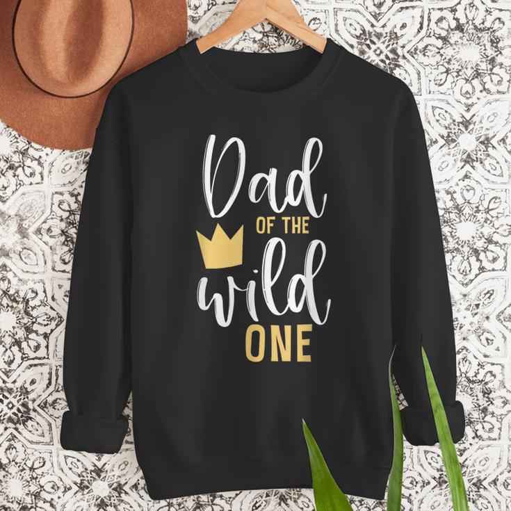Dad Of The Wild One Shirt 1st Birthday First Thing Daddy Tee Men Sweatshirt
