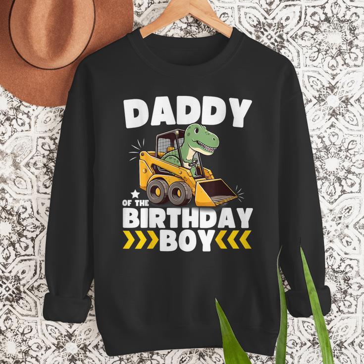 Daddy Of The Birthday Boy Dinosaur Construction Worker Truck Men Sweatshirt