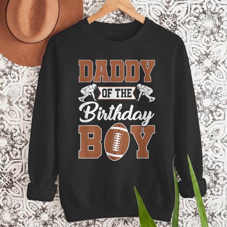 Daddy Of The Birthday Boy Football Party Family Matching Men Sweatshirt