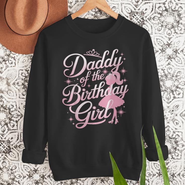 Daddy Of The Birthday Girl Doll Birthday Kid Family Matching Men Sweatshirt