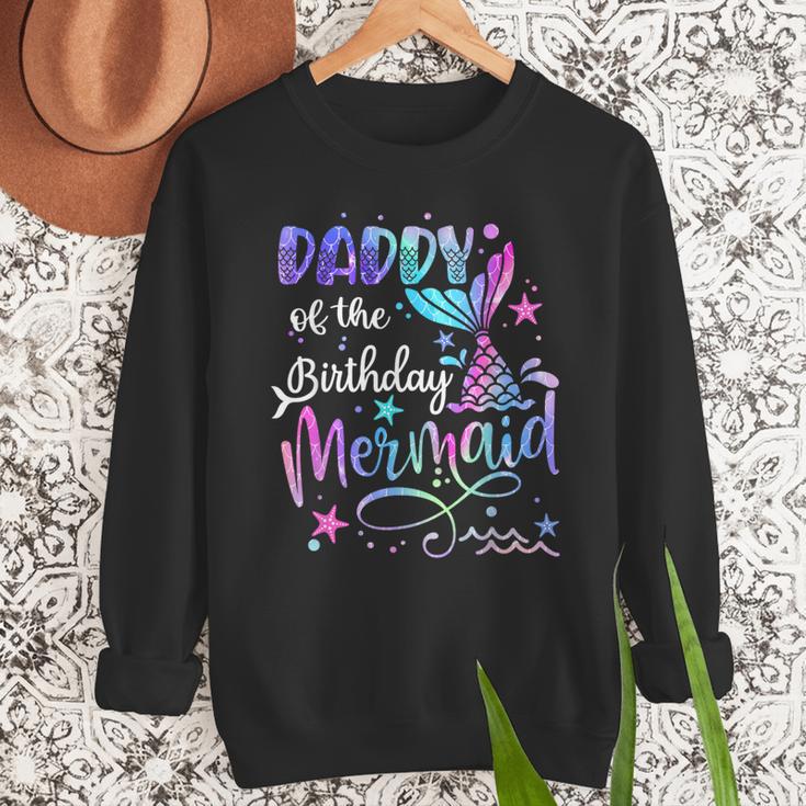 Daddy Of The Birthday Mermaid Matching Family Party Father's Men Sweatshirt Daddy Of The Birthday Mermaid Matching Family Party Father's Men Sweatshirt