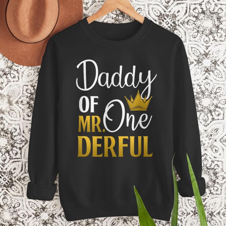 Daddy Of Mr Onederful 1st Birthday Father's Day First Daddy Men Sweatshirt
