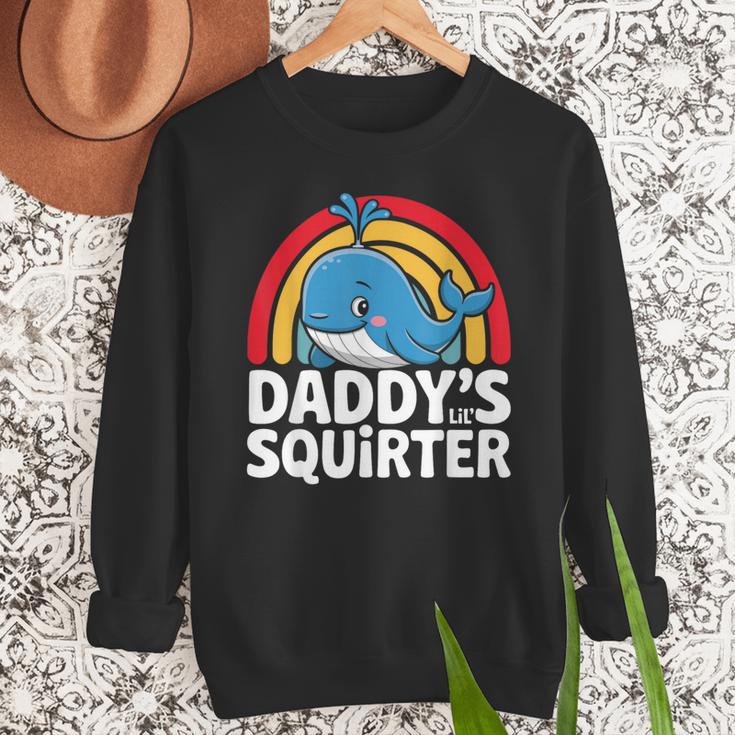 Daddy's Lil Squirter Cute Embarrassing Woman Men Sweatshirt Daddy's Lil Squirter Cute Embarrassing Woman Men Sweatshirt