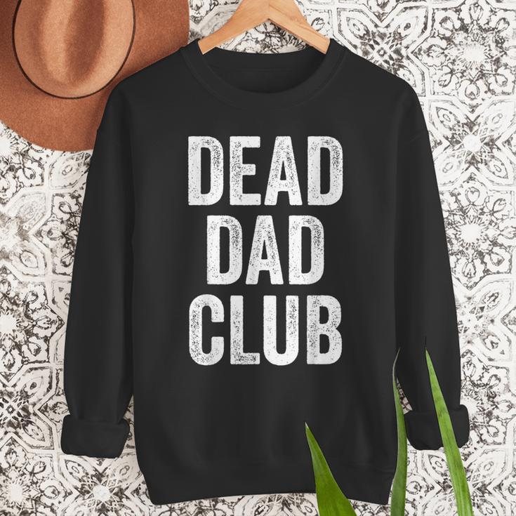 Dead Dad Club Vintage Saying Men Sweatshirt