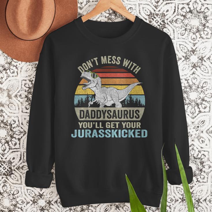 Don't Mess With DaddysaurusRex Daddy Saurus Dinosaur Men Men Sweatshirt