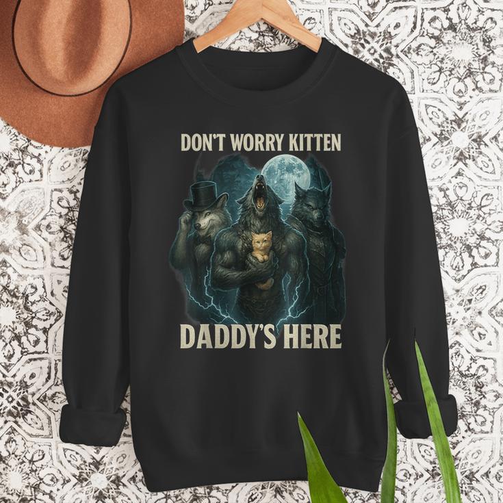 Don't Worry Kitten Daddy's Here Men Sweatshirt
