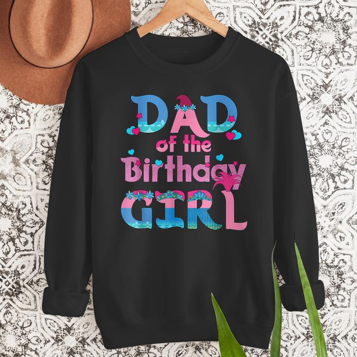 Family Party Decorations Dad Of The Birthday Girl T-Shirt Men Sweatshirt