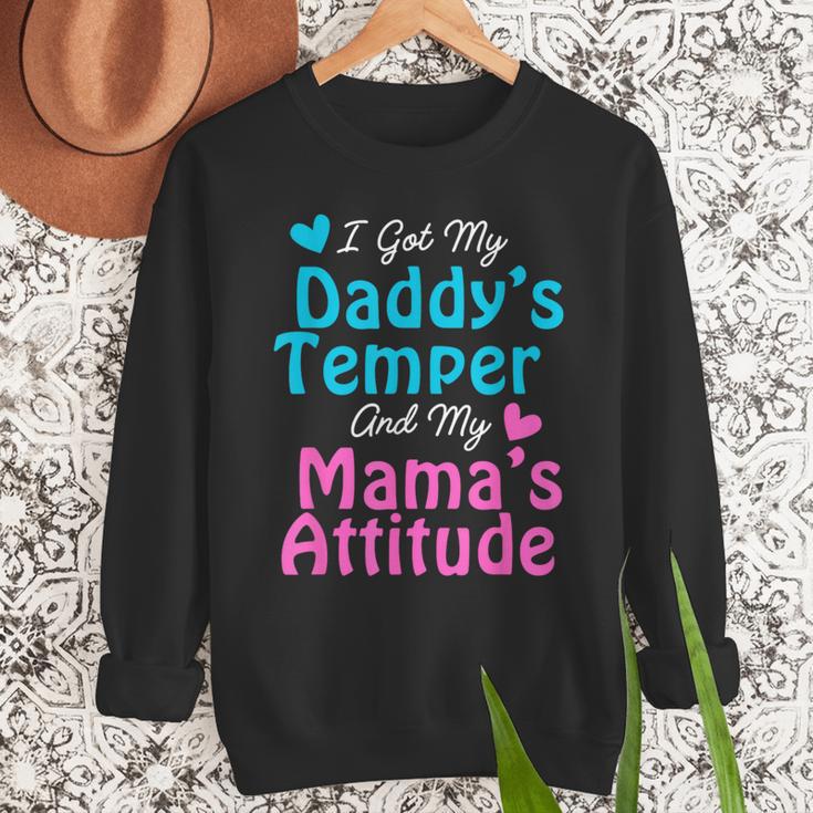 Family Tee I Got My Daddy's Temper And Mama's Attitude Men Sweatshirt
