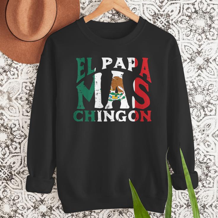 Fathers Day El Papa Mas Chingon Mexican Dad Spanish Men Sweatshirt