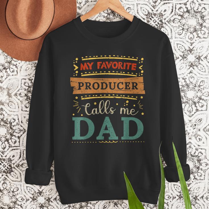 My Favorite Producer Calls Me Dad Producer Dad Men Sweatshirt