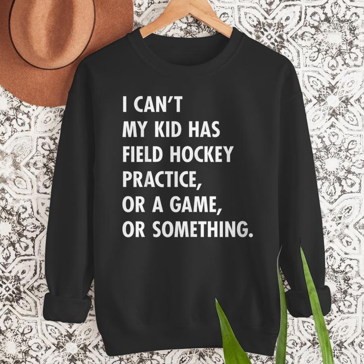 Field Hockey Mom And Dad Practice Game Men Sweatshirt