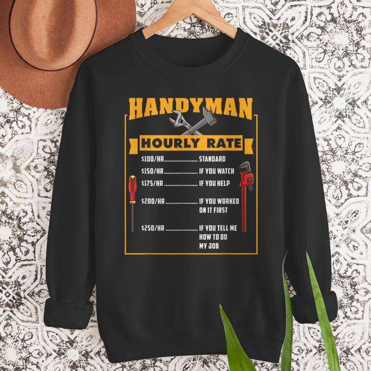 Handyman Hourly Rate Fathers Day Dad Men Sweatshirt