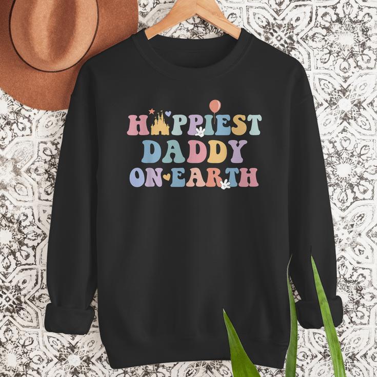 Happiest Daddy On Earth Father's Day Matching Family Trip Men Sweatshirt Happiest Daddy On Earth Father's Day Matching Family Trip Men Sweatshirt