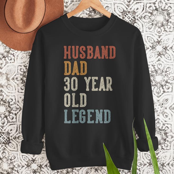 Husband Dad 30 Year Old Legend 30th Birthday Men Sweatshirt