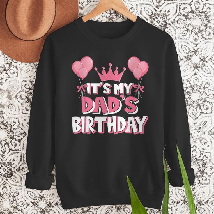 It's My Dad's Birthday Celebration Small Men Sweatshirt It's My Dad's Birthday Celebration Small Men Sweatshirt