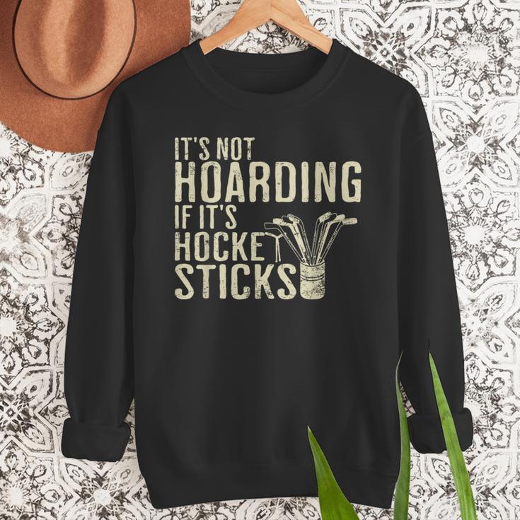 It's Not Hoarding If It's Hockey Sticks Tee Ice Hockey Dad Men Sweatshirt